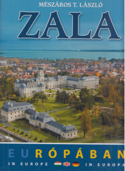 Dr. Vándor László - Zala Európában Dr. Vándor László - Zala Európában, 2007 antikvár könyv