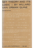 Willard Van Orman Quine - Set Theory and Its Logic