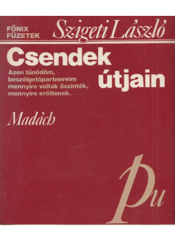 Szigeti László - Csendek útjain Szigeti László - Csendek útjain, Pozsony 1988 antikvár könyv