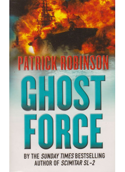Patrick Robinson - Ghost Force Patrick Robinson - Ghost Force, London 2007 antikvár könyv