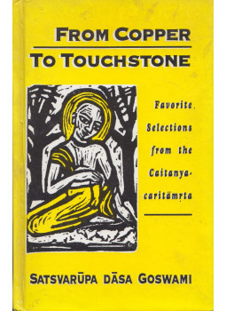 Satsvarúpa Dása Goswami - From Copper to Touchstone Satsvarúpa Dása Goswami - From Copper to Touchstone, 1996 antikvár könyv