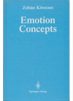 Kövecses Zoltán - Emotion Concepts Kövecses Zoltán - Emotion Concepts, New York 1989 antikvár könyv