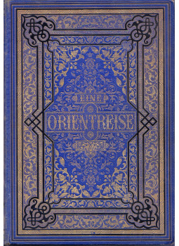  - Eine Orientreise vom Jahre 1881, Wien 1885 antikvár könyv