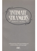 Robert E. Morley - Intimate Strangers