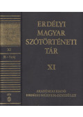 Vámszer Márta (főszerk.) - Erdélyi magyar szótörténeti tár XI. R-Száj