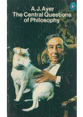 Alfred Jules Ayer - The Central Question of Philosophy