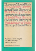 Isca Salzberger-Wittenberg - Psycho-Analytic Insight and Relationships
