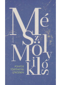 Mészöly Miklós - Pontos történetek, útközben