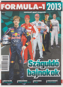 Szűcs Miklós - Formula-1 2013 Szűcs Miklós - Formula-1 2013, Budapest 2013 antikvár könyv