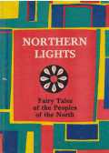 Irina Zheleznova - Northern Lights: Fairy Tales Of The Peoples Of The North