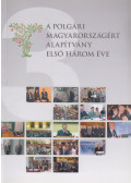 Andrási Kata - A Polgári Magyarországért Alapítvány első három éve