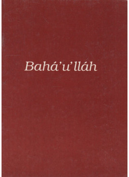 - Bahá'u'lláh - Bahá'u'lláh, Budapest 1992 antikvár könyv