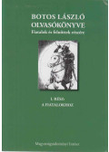 Botos László - Botos László olvasókönyve fiatalok és felnőttek részére I-II. (egyben)