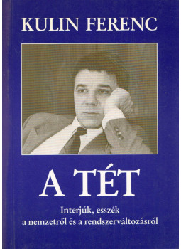 Kulin György - A tét Kulin György - A tét, Budapest 1994 antikvár könyv