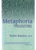 Rubin Battino - Metaphoria