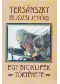 Tersánszky Józsi Jenő - Egy biciklifék története