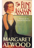 Margaret Atwood - The Blind Assassin