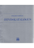 Földes Emília - Ötvöskatalógus