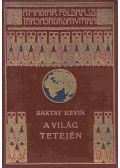 Baktay Ervin - A világ tetején