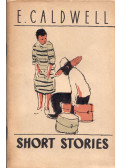 Caldwell, Erskine - Short Stories