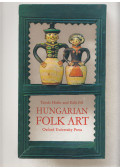 Tamás Hofer,Edit Fél - Hungarian Folk Art