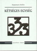 Kappanyos András - Kétséges egység
