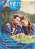 Tina Beckett,Helen Lacey - Szívhang 606-607. - Bárpult és hotelszoba / A zárkózott veterán