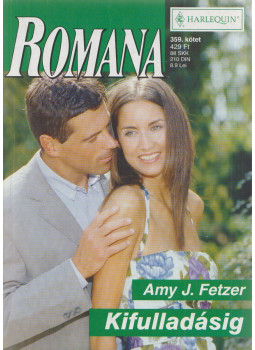 Amy J. Fetzer - Romana 359. kötet Amy J. Fetzer - Romana 359. kötet, Budapest 2006 antikvár könyv