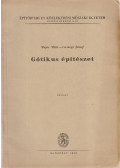 Major Máté,Csemegi József - Gótikus építészet