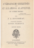 Rousseau, Jean-Jacques - A társadalmi szerződés vagy az államjog alapelvei