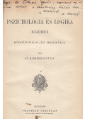 Kornis Gyula - A pszichológia és logika elemei (dedikált, kolligátum)