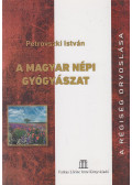 Petrovszki István - A magyar népi gyógyászat