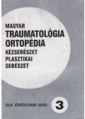 Dr. Vizkelety Tibor - Magyar Traumatológia, Ortopédia, Kézsebészet, Plasztikai sebészet XLV. évfolyam 2002. 3. szám