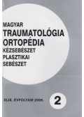 Dr. Vizkelety Tibor - Magyar Traumatológia, Ortopédia, Kézsebészet, Plasztikai sebészet XLIX. évfolyam 2006. 2. szám