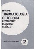 Dr. Vizkelety Tibor - Magyar Traumatológia, Ortopédia, Kézsebészet, Plasztikai sebészet XLVIII. évfolyam 2005. 2. szám