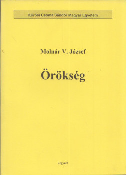 Molnár V. József - Örökség Molnár V. József - Örökség, null 0 antikvár könyv