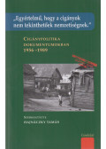 Hajnáczky Tamás (szerk.) - Cigánypolitika dokumentumokban 1956–1989