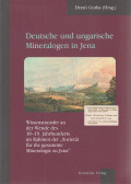 Gurka Dezső (szerk.) - Deutsche und ungarische Mineralogen in Jena