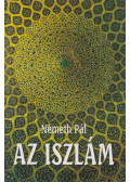 Németh Pál - Az iszlám