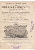 Caspar Ursinus Velius - De Bello Pannonico Libri decem