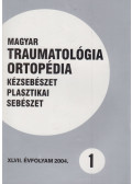 Vízkelety Tibor - Magyar Traumatológia, Ortopédia, Kézsebészet, Plasztikai sebészet XLVII. évfolyam 2004. 1. szám