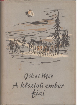 Jókai Mór - A kőszívű ember fiai Jókai Mór - A kőszívű ember fiai, Budapest 1961 antikvár könyv