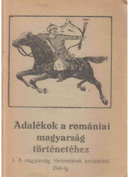 Kádár Gyula - Adalékok a romániai magyarság történetéhez Kádár Gyula - Adalékok a romániai magyarság történetéhez, Sepsiszentgyörgy 1991 antikvár könyv