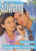 Emily Forbes - Szívhang 399. - Csupa szív nővérke