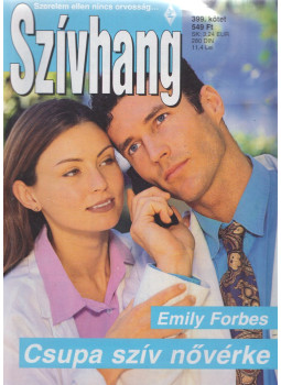 Emily Forbes - Szívhang 399. - Csupa szív nővérke Emily Forbes - Szívhang 399. - Csupa szív nővérke, Budapest 2010 antikvár könyv