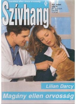 Lilian Darcy - Szívhang 401. - Magány ellen nincs orvosság Lilian Darcy - Szívhang 401. - Magány ellen nincs orvosság, Budapest 2010 antikvár könyv