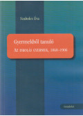 Szabolcs Éva - Gyermekből tanuló