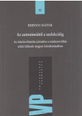 Berényi Eszter - Az autonómiától a szelekcióig