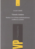 Lagzi Gábor - Városok a határon