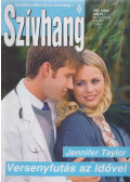 Jennifer Taylor - Szívhang 405. - Versenyfutás az idővel